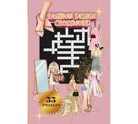 DESIGN CROSSWORD|55 PUZZLES, 6x9"|BEAUTIFUL COVER|LARGE PRINT|DESIGN THEMED PUZZLE BOOK|110 PAGES: SOLUTIONS INCLUDED: PERFECT FOR DESIGNERS& FASHION ... DESIGNER, RUNWAYS (MINDFUL ESCAPE COLLECTION)