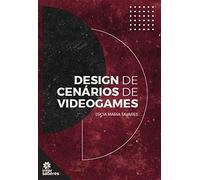 DESIGN DE CENáRIOS DE VIDEOGAMES
