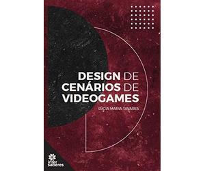 DESIGN DE CENáRIOS DE VIDEOGAMES
