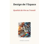 Design de l'Espace - Qualité de Vie au Travail