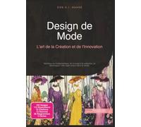 Design de Mode: L'art de la Création et de l'Innovation (Conception)