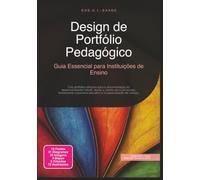 Design de Portfólio Pedagógico: Guia Essencial para Instituições de Ensino (Formação de portfólio)