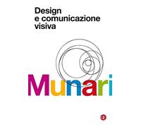 Design e comunicazione visiva. Contributo a una metodologia didattica (Economica Laterza)