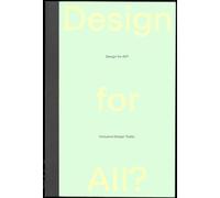 Design for All ? Inclusive Design Today /anglais