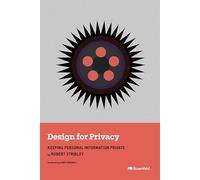Design for Privacy: Keeping Personal Information Private