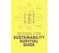 Design For Sustainability Survival Guide