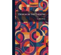 Design in the Theatre