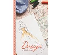 Design Journal: Sketch book for planing outfits, costumes, body paint, makeup, masks, or tattoo placement | gift for artists and designers | 220 pages | 5.5" x 8.5"