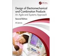 Design of Electromechanical and Combination Products: An Agile and Systems Approach