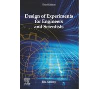 Design of Experiments for Engineers and Scientists