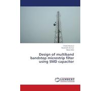 Design of multiband bandstop microstrip filter using SMD capacitor