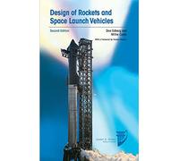Design of Rockets and Space Launch Vehicles (Aiaa Education)