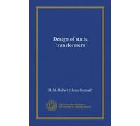 Design of static transformers (Vol-1)
