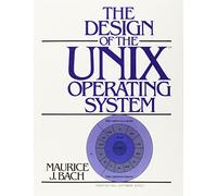 Design of the UNIX Operating System (Prentice Hall Software Series)