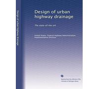 Design of urban highway drainage: The state-of-the-art