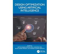 Design Optimization Using Artificial Intelligence (Artificial Intelligence and Machine Learning for Intelligent Engineering Systems)