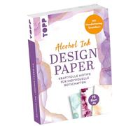 Design Paper DIN A6 Alcohol Ink: 75 papeles de diseño (DIN A6, 220 g/m²), en 25 diseños, 16 páginas, curso básico de escritura a mano, tapa blanda