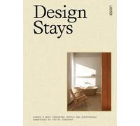 Design stays: Europe's most inspiring hotels and guesthouses handpicked by Petite Passport