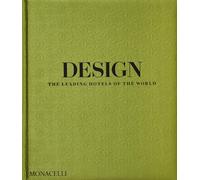 DESIGN THE LEADING HOTELS OF THE WORLD - ENG