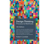 Design Thinking Process and Methods 5th Edition