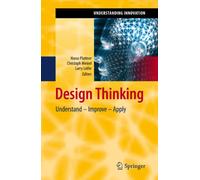 Design Thinking: Understand - Improve - Apply: 0 (Understanding Innovation)