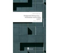 Designated Democracy - #niewieder reicht nicht mehr!. Life is a Story - story.one