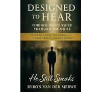 Designed to Hear: Finding God's Voice through the Noise