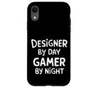 Designer by Day Gamer by Night Carcasa para iPhone XR