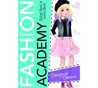 Designer Drama: 3 (Fashion Academy, 3)
