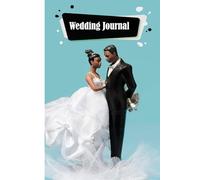 Designer Wedding Blank 100 Page Notebook: A Reminder Book So You Do Not Forget The Important Little Details For Your Special DAY