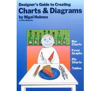 Designer's Guide to Creating Charts and Diagrams