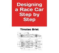Designing a Race Car Step by Step