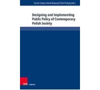 Designing And Implementing Public Policy Of Contemporary Polish Societ