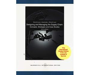 Designing and managing the supply chain: concepts, strategies and case studies. Con CD-ROM (Economia e discipline aziendali)
