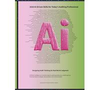 Designing Audit Thinking for Real World Judgement (AI-Driven Finance Series)