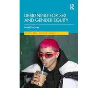 Designing for Sex and Gender Equity (Design Research for Change)