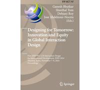Designing for Tomorrow: Innovation and Equity in Global Interaction Design: First IFIP WG 13.8 Interaction Design for International Development, IDID ... and Communication Technology, 747)