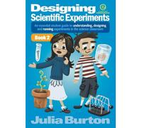 Designing Scientific Experiments - Book 2: An essential student guide to understanding, designing and running experiments in the science classroom: 6