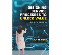 Designing Service Processes to Unlock Value: Land Your First Marketing Communications Job