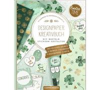 Designpapier-Kreativbuch Good Luck: Schöner schenken kreativ , DIY, Basteln, Stickern, Gestalten