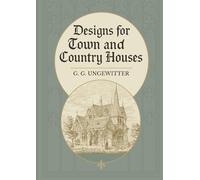 Designs for Town and Country Houses