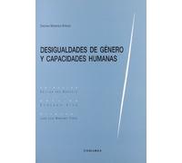 DESIGUALDADES DE GENERO Y CAPACIDADES HUMANAS. (CRITICA DEL DERECHO)