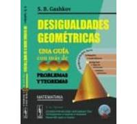 Desigualdades Geometricas: Una Guia Con Mas De 600 Problemas Y Teorema