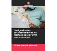 Desigualdades socioeconómicas na mortalidade infantil: na parte norte dos Camarões