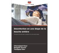 Désinfection en une étape de la bouche entière: Thérapie parodontale complète en une seule étape