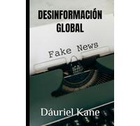 DESINFORMACIÓN GLOBAL