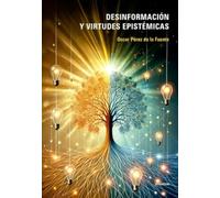Desinformación y virtudes epistémicas
