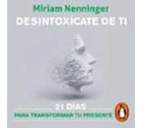 Desintoxícate De Ti (audiolibro)
