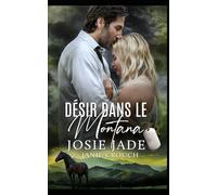 Désir dans le Montana (Resting Warrior Ranch (Français))
