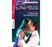Désir Sous Le Soleil - Lhéritier Des Montoro (ebook)